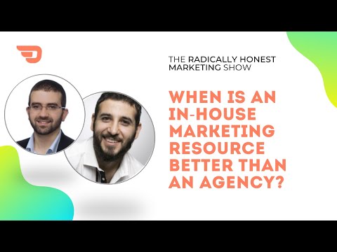 When is an in-house digital marketer better than outsourcing to a digital marketing agency?